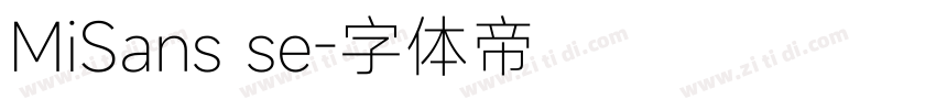 MiSans se字体转换